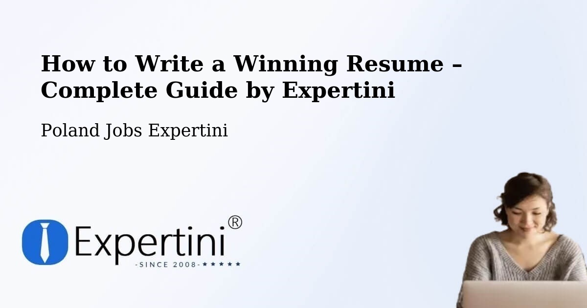 Resume Writing Guide for Job Seekers – Kamyk - Kamyk, Poland Jobs Expertini